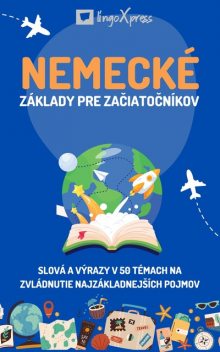 Nemecké základy pre začiatočníkov, lingoXpress