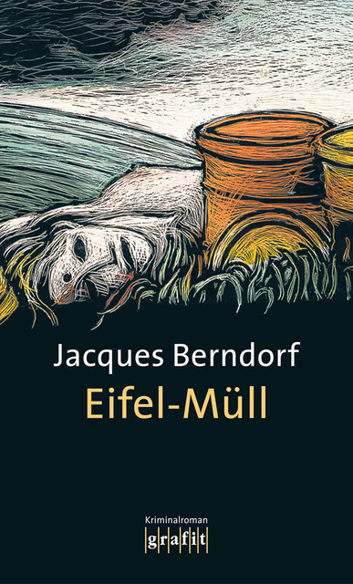 Eifel-Müll, Jacques Berndorf
