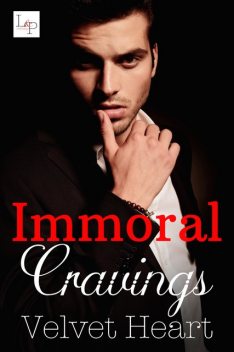 Immoral Cravings, Velvet Heart