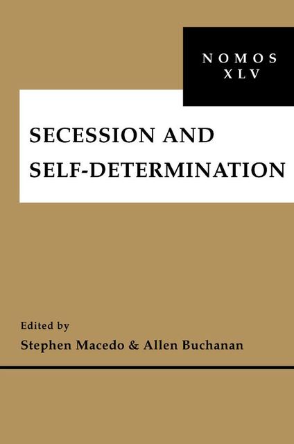 Secession and Self-Determination, Stephen Macedo