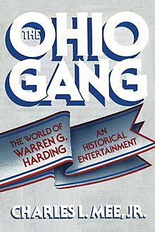 The Ohio Gang, Charles L. Mee Jr.