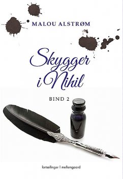 Skygger i Nihil – Bind 2, Malou Alstrøm