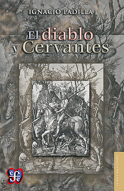 El diablo y Cervantes, Ignacio Padilla