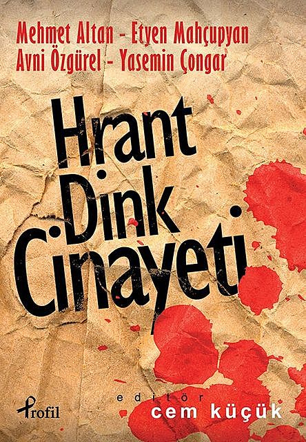 Hrant Dink Cinayeti, Kolektif