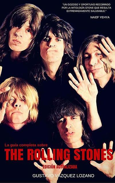 The Rolling Stones, Gustavo Vázquez Lozano