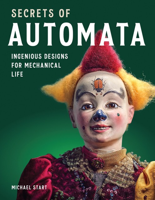 Secrets of Automata, Michael Start