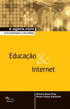Educação & Internet, Marlene Neves Strey, Renata Chabar Kapitanski