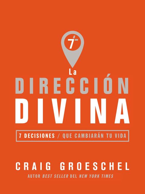 La dirección divina, Craig Groeschel