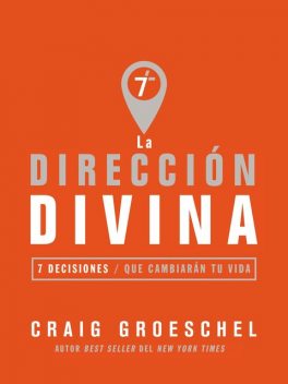 La dirección divina, Craig Groeschel