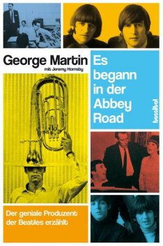 Es begann in der Abbey Road, George Martin, Jeremy Hornsby