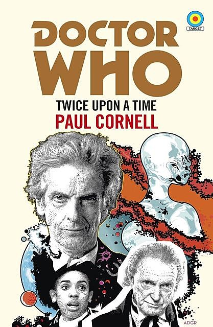 Doctor Who: Twice Upon A Time, Paul Cornell