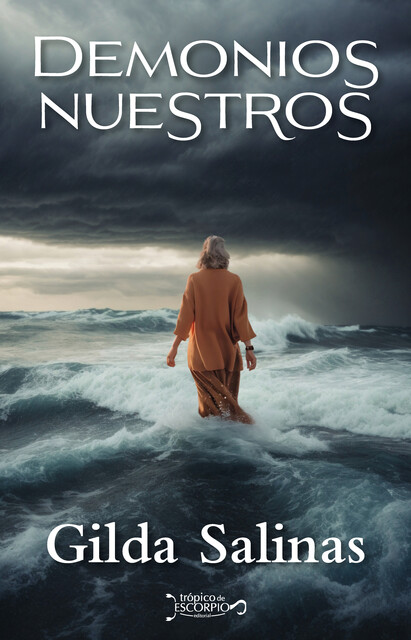 Demonios nuestros, Gilda Salinas
