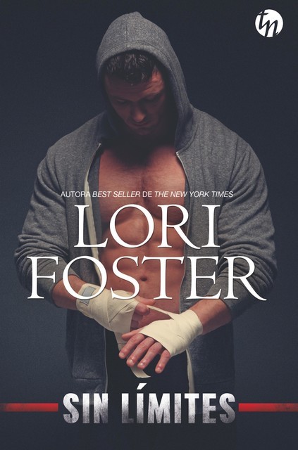 Sin límites, Lori Foster