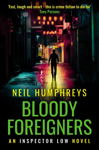 Bloody Foreigners, Neil Humphreys
