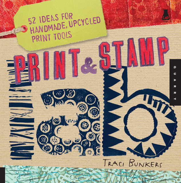 Print & Stamp Lab, Traci Bunkers