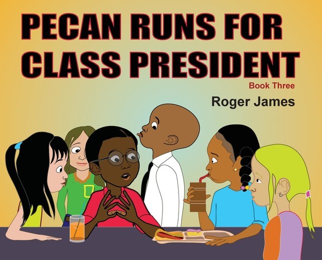Pecan Runs for Class President, Roger James