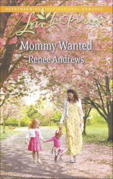 Mommy Wanted, Renee Andrews