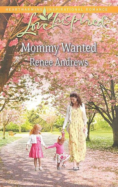 Mommy Wanted, Renee Andrews