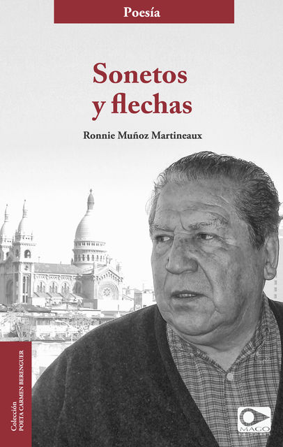 Sonetos y flechas, Ronnie Muñoz