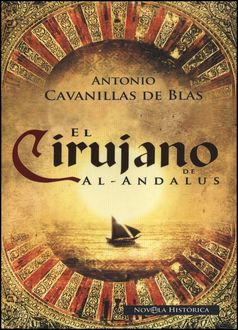 El Cirujano De Al-Ándalus, Antonio Cavanillas De Blas
