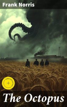 The Octopus, Frank Norris