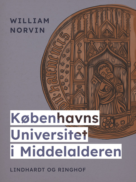 Københavns Universitet i Middelalderen, William Norvin