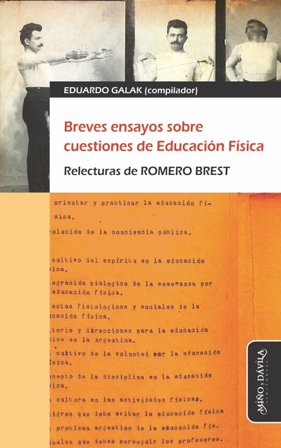 Breves ensayos sobre cuestiones de Educación Física, Eduardo Galak