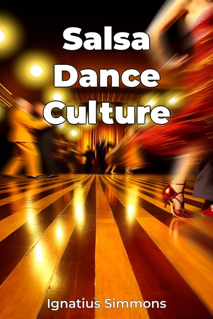 Salsa Dance Culture, Ignatius Simmons