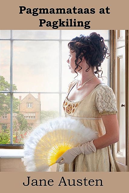 Pagmamataas at Pagkiling, Jane Austen