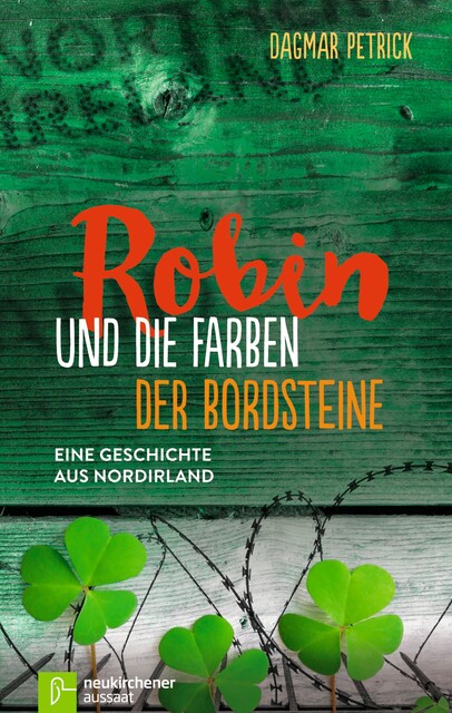 Robin und die Farben der Bordsteine, Dagmar Petrick