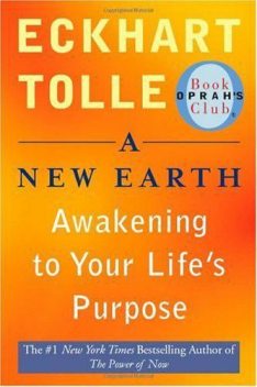 A New Earth, Eckhart Tolle