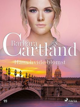 Hans hvide blomst, Barbara Cartland