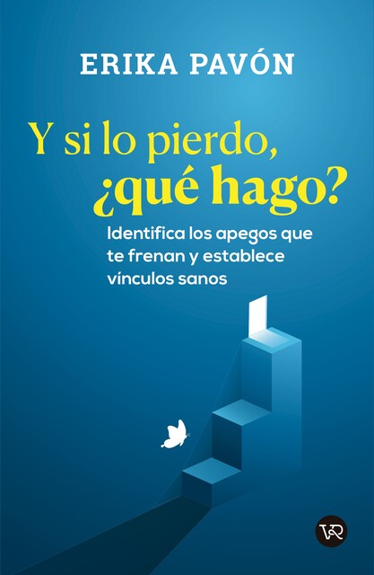 Y si lop pierdo, ¿qué hago, Erika Pavón Carrillo