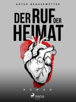 Der Ruf der Heimat, Artur Brausewetter