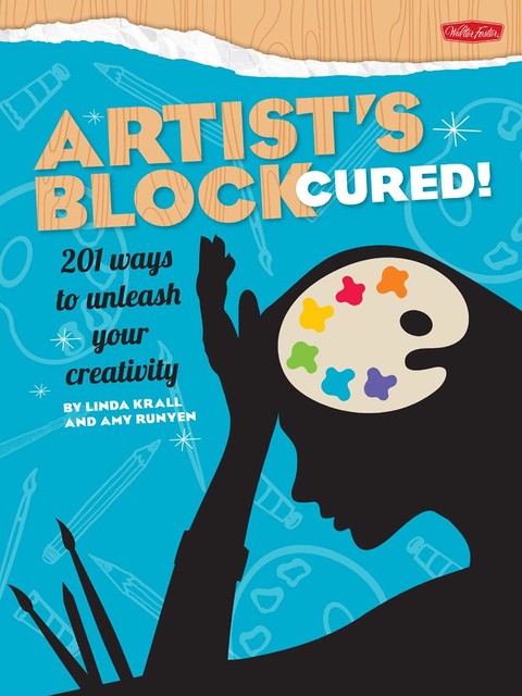 Artist's Block Cured, Amy Runyen, Linda Krall