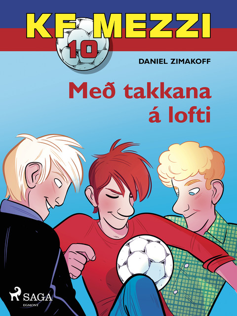 KF Mezzi 10 – Með takkana á lofti, Daniel Zimakoff