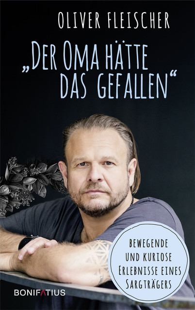 «Der Oma hätte das gefallen», Oliver Fleischer