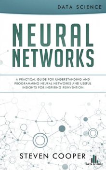 Neural Networks, Steven Cooper