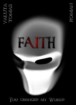 Faith, Valuta Tomas