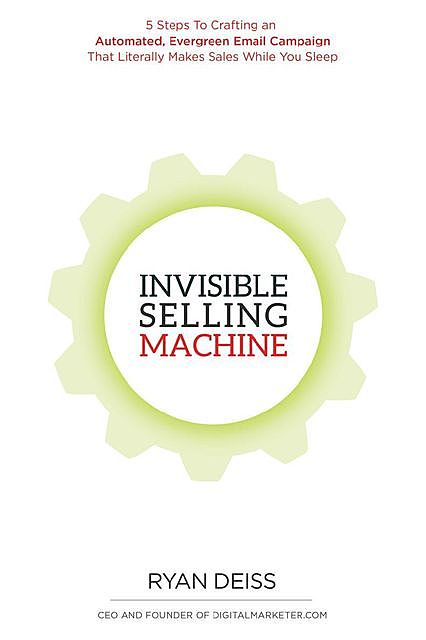 Invisible Selling Machine, Ryan Deiss