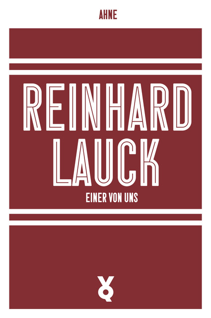 Reinhard Lauck, Ahne