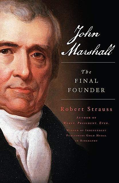 John Marshall, Robert Strauss