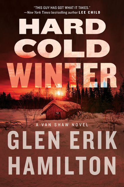 Hard Cold Winter, Glen Erik Hamilton