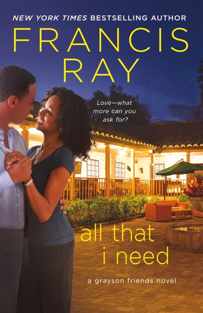 All That I Need, Ray Francis