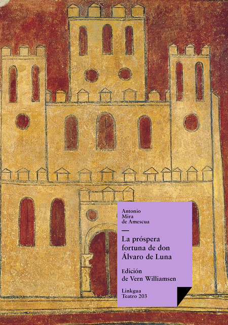 La próspera fortuna de don Álvaro de Luna, Antonio Mira de Amescua