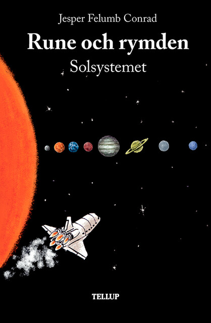 Rune och rymden #1: Solsystemet, Jesper Felumb Conrad