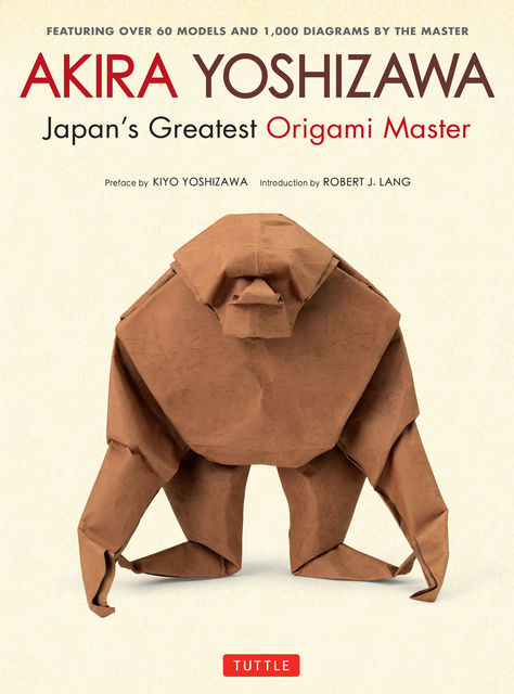 Akira Yoshizawa, Japan's Greatest Origami Master, Akira Yoshizawa
