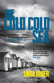 The Cold Cold Sea, Linda Huber