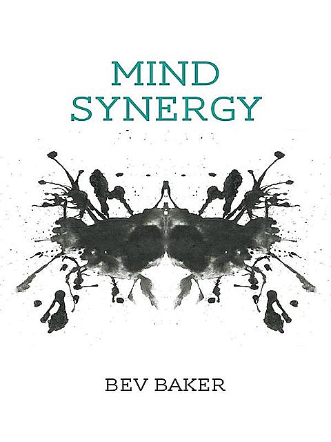 Mind Synergy, Bev Baker