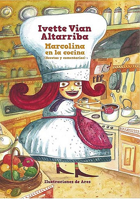 Marcolina en la cocina, Ivette Vian Altarriba